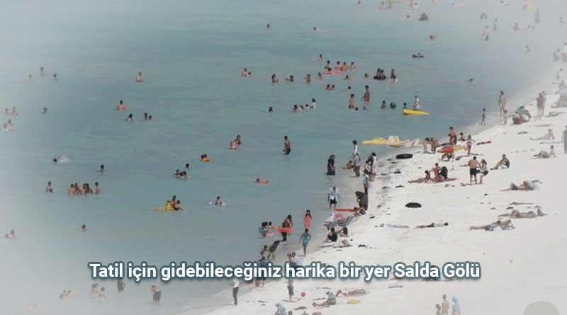 Salda Gölü Tatil Yeri